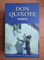 Miguel de Cervantes Saavedra - The history and adventures of the renowned Don Quixote