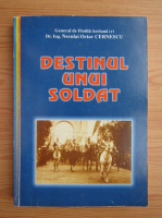 Neculai Octav Cernescu - Destinul unui soldat