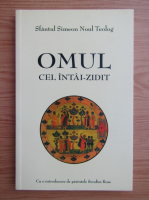 Simeon Noul Teolog - Omul cel intai zidit