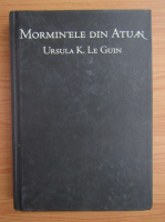 Ursula K. Le Guin - Mormintele din Atuan