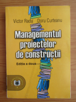 Victor Radu - Managementul proiectelor de constructii