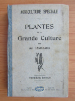 Ad. Damseaux - Les plantes de la grande culture (1911)