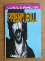 Anticariat: Claude Aveline - Prizonierul