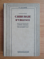 F. Lejars - Traite de chirurgie d'urgence (volumul 2, 1936)