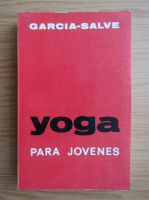 Francisco Garcia Salve - Yoga para jovenes