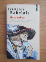 Francois Rabelais - Gargantua