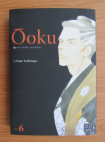 Fumi Yoshinaga - Ooku. The inner chambers (volumul 6)