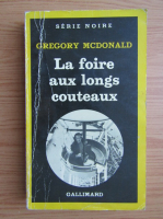 Gregory McDonald - La foire aux longs couteaux
