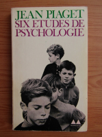 Jean Piaget - Six etudes de psychologie