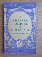 Le theatre comique au moyen age (1946)