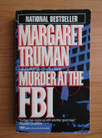 Margaret Truman - Murder at the FBI