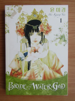 Mi Kyung Yun - Bride of the Water God (volumul 1)