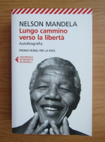Nelson Mandela - Lungo cammino verso la liberta
