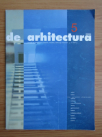 Revista De Arhitectura, nr. 5, 2001