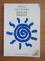 Solveig von Schoultz - Snow and summer
