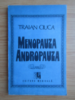 Traian Ciuca - Menopauza, andropauza