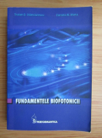 Traian D. Stanciulescu - Fundamentele biofotonicii