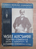 Anticariat: Vasile Alecsandri - Teatru. Comediile (1939)