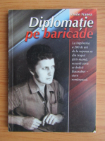 Vasile Nanea - Diplomatie pe baricade