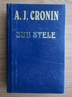 A. J. Cronin - Sub stele