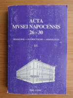 Acta Mvsei Napocensis 26-30 (volumul 1)