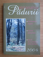 Almanahul padurii 2004