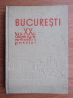 Bucuresti la a XX-a aniversare a eliberarii patriei