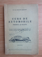 Constantin Mihailescu - Curs de automobile, teoretic si practic (1944)
