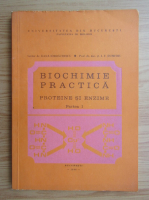 Dana Iordachescu - Biochimie practica. Proteine si enzime (partea I)