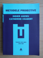 Anticariat: Didier Anzieu - Metodele proiective. Testele care spun cine esti