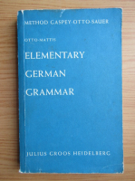 Emil Otto - Elementary german grammar