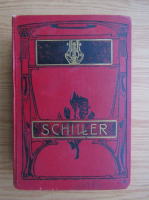 Friedrich Schiller - Samtliche Werke (volumele 10-12, 1930)