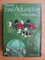 Hans Frey - Das aquarium von A bis Z