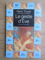 Henri Troyat - Le geste d'Eve