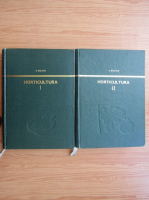 Ioan Militiu - Horticultura (2 volume)