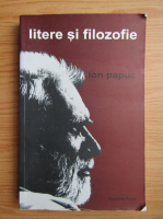 Anticariat: Ion Papuc - Litere si filozofie