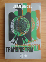 Jean Ancel - Transnistria (volumul 3)