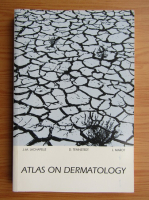 Jean Marie Lachapelle - Atlas on dermatology