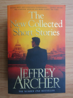 Jeffrey Archer - The new collected short stories