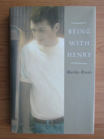 Martha Brooks - Being with Henry