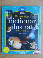Anticariat: Primul meu dictionar ilustrat roman-englez (volumul 3)