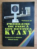 Probleme de fizica din revista Kvant (volumul 4)