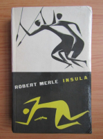 Robert Merle - Insula
