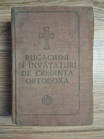 Anticariat: Rugaciuni si invataturi de credinta ortodoxa (1987)