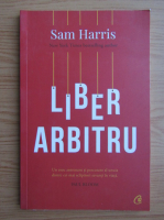 Sam Harris - Liber arbitru