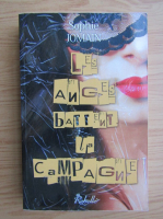 Sophie Jomain - Les anges battent la campagne (volumul 5)