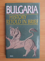 Bulgaria, history retold in brief
