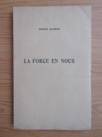 Charles Baudouin - La force en nous (1923)