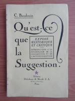 Charles Baudouin - Qu-est-ce que la suggestion (1924)