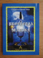 Christian Dikol, Miriam Dikol - Protectia magica